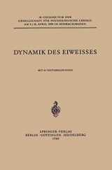 9783540025030-3540025030-Dynamik des Eiweisses (Colloquium der Gesellschaft für Biologische Chemie in Mosbach Baden, 10) (German Edition)