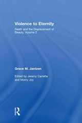 9780415290340-0415290341-Violence to Eternity (Death and the Displacement of Beauty)