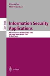 9783540208273-3540208275-Information Security Applications: 4th International Workshop, WISA 2003, Jeju Island, Korea, August 25-27, 2003, Revised Papers (Lecture Notes in Computer Science, 2908)