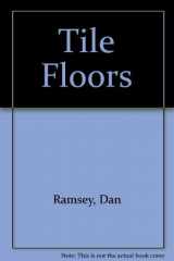 9780830635351-0830635351-Tile Floors (Second Edition)