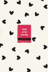 9780593421789-0593421787-Burn After Writing (Hearts)