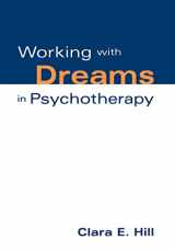 9781572300927-1572300922-Working with Dreams in Psychotherapy (The Practicing Professional)