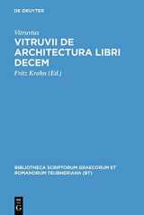 9783111977447-3111977447-Vitruvii de Architectura Libri Decem (Bibliotheca Scriptorum Graecorum Et Romanorum Teubneriana) (Latin Edition)