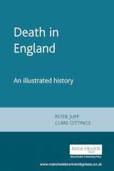 9780719058110-0719058112-Death In England: An Illustrated History
