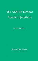 9780692442470-0692442472-The Absite Review: Practice Questions, Second Edition