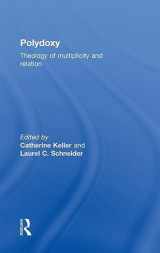 9780415781350-0415781353-Polydoxy: Theology of Multiplicity and Relation
