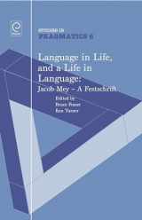 9781848553163-1848553161-Language in Life, and a Life in Language: Jacob Mey, a Festschrift (Studies in Pragmatics)