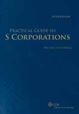 9780808025719-0808025716-Practical Guide to S Corporations (Fifth Edition)