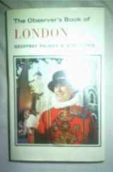 9780723215158-0723215154-The Observer's Book of London (Observer's pocket series)