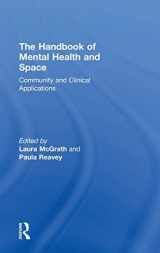 9781138643932-1138643939-The Handbook of Mental Health and Space: Community and Clinical Applications