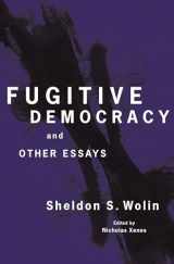 9780691133645-0691133646-Fugitive Democracy: And Other Essays