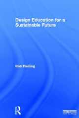 9780415537650-0415537657-Design Education for a Sustainable Future