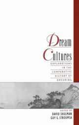 9780195123364-0195123360-Dream Cultures: Explorations in the Comparative History of Dreaming
