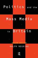 9780415094689-0415094682-Politics and the Mass Media in Britain