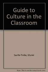 9780897630009-0897630009-Guide to Culture in the Classroom