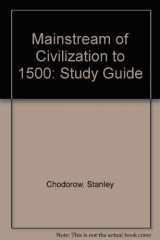 9780155515857-0155515853-Mainstream of Civilization to 1500: Study Guide