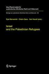 9783540681601-3540681604-Israel and the Palestinian Refugees (Beiträge zum ausländischen öffentlichen Recht und Völkerrecht, 189)