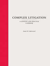 9781611639018-1611639018-Complex Litigation: A Context and Practice Casebook (Context and Practice Series)