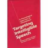 9780933014282-0933014287-Targeting Intelligible Speech: A Phonological Approach to Remediation