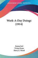 9781104533359-1104533359-Work-A-Day Doings (1914)