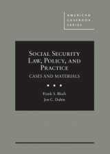 9781634603591-1634603591-Social Security Law, Policy, and Practice (American Casebook Series)