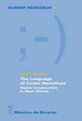 9783110205145-3110205149-The Language of Comic Narratives: Humor Construction in Short Stories (Humor Research [HR], 9)