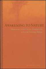 9780809223992-0809223996-Awakening to Nature : Renewing Your Life by Connecting with the Natural World