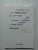 9781576470855-1576470857-Style and Idea in the Lyric Suite of Alban Berg