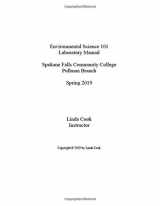 9781726194396-1726194396-Environmental Science 101 Laboratory Manual: Spokane Falls Community College Pullman Branch