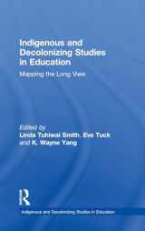 9781138585850-1138585858-Indigenous and Decolonizing Studies in Education: Mapping the Long View