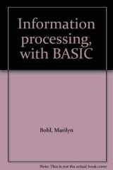 9780574214652-0574214658-Information processing, with BASIC
