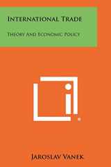 9781258303365-1258303361-International Trade: Theory And Economic Policy