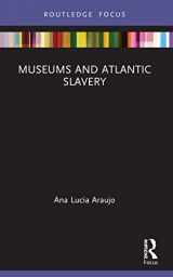 9780367530211-036753021X-Museums and Atlantic Slavery (Museums in Focus)