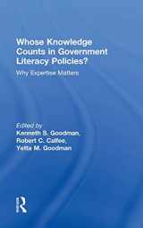 9780415858007-0415858003-Whose Knowledge Counts in Government Literacy Policies?: Why Expertise Matters