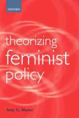 9780199246724-0199246726-Theorizing Feminist Policy (Gender and Politics)