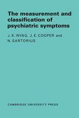 9780521279185-0521279186-Measurement and Classification of Psychiatric Symptoms: An Instruction Manual for the PSE and Catego Program