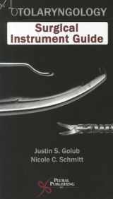 9781597564366-1597564362-Otolaryngology Surgical Instrument Guide
