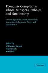 9780521023122-0521023122-Economic Complexity: Chaos, Sunspots, Bubbles, and Nonlinearity: Proceedings of the Fourth International Symposium in Economic Theory and Econometrics ... Theory and Econometrics, Series Number 4)