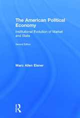 9780415708203-0415708206-The American Political Economy: Institutional Evolution of Market and State