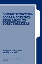 9780803972162-0803972164-Communicating Social Science Research to Policy Makers (Applied Social Research Methods)