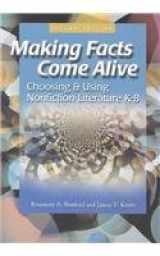9781929024513-1929024517-Making Facts Come Alive: Choosing & Using Quality Nonfiction
