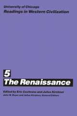 9780226069456-0226069451-University of Chicago Readings in Western Civilization, Volume 5: The Renaissance (Volume 5)