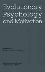 9780803229266-0803229267-Nebraska Symposium on Motivation, 2000, Volume 47: Evolutionary Psychology and Motivation