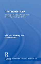 9780754641407-0754641406-The Student City: Strategic Planning for Student Communities in EU Cities (EURICUR Series (European Institute for Comparative Urban Research))