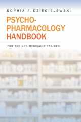 9780393704594-0393704599-Psychopharmacology Handbook for the Non-Medically Trained