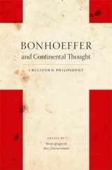 9780253220844-025322084X-Bonhoeffer and Continental Thought: Cruciform Philosophy (Philosophy of Religion)