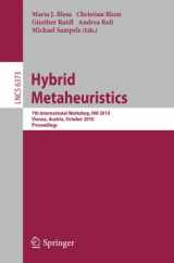 9783642160530-3642160530-Hybrid Metaheuristics: 7th International Workshop, HM 2010, Vienna, Austria, October 1-2, 2010, Proceedings (Lecture Notes in Computer Science, 6373)