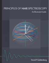 9781891389887-1891389882-Principles of NMR Spectroscopy: An Illustrated Guide