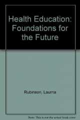 9780881333312-088133331X-Health Education: Foundations for the Future