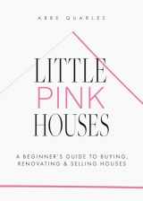 9781734355604-1734355603-Little Pink Houses: Five Assignments for Putting All of the Pieces Together